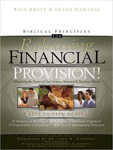 Biblical Principles for Releasing Financial Provision PB - Frank Damazio & Rich Brott